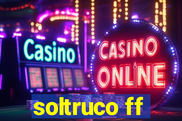 soltruco ff